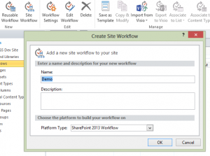 Create Site Workflow in SharePoint Designer 2013