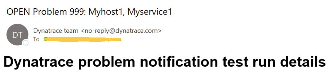 Dynatrace will trigger a test notification email to the recipients
