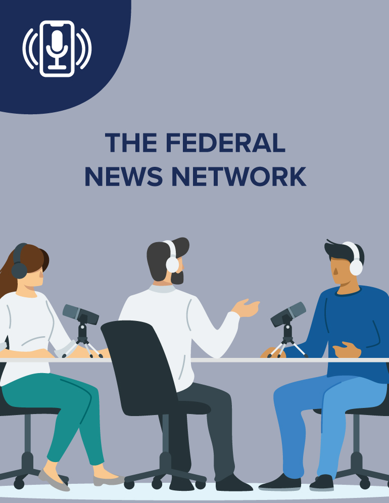 Federal News Network Podcast