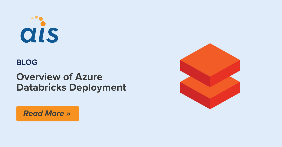 Azure Databricks Deployment Overview - Applied Information Sciences