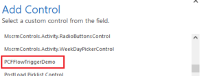 Triggering a Flow with a PCF Control in the Power Platform - Applied ...